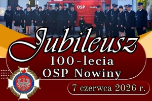 Zapraszamy na 100-lecie OSP Nowiny